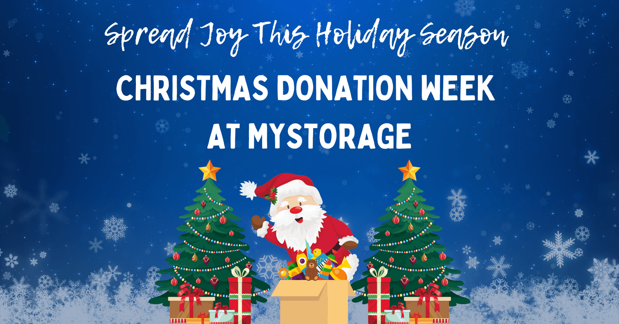 Spread joy this holiday season: Christmas Donation Week at MyStorage