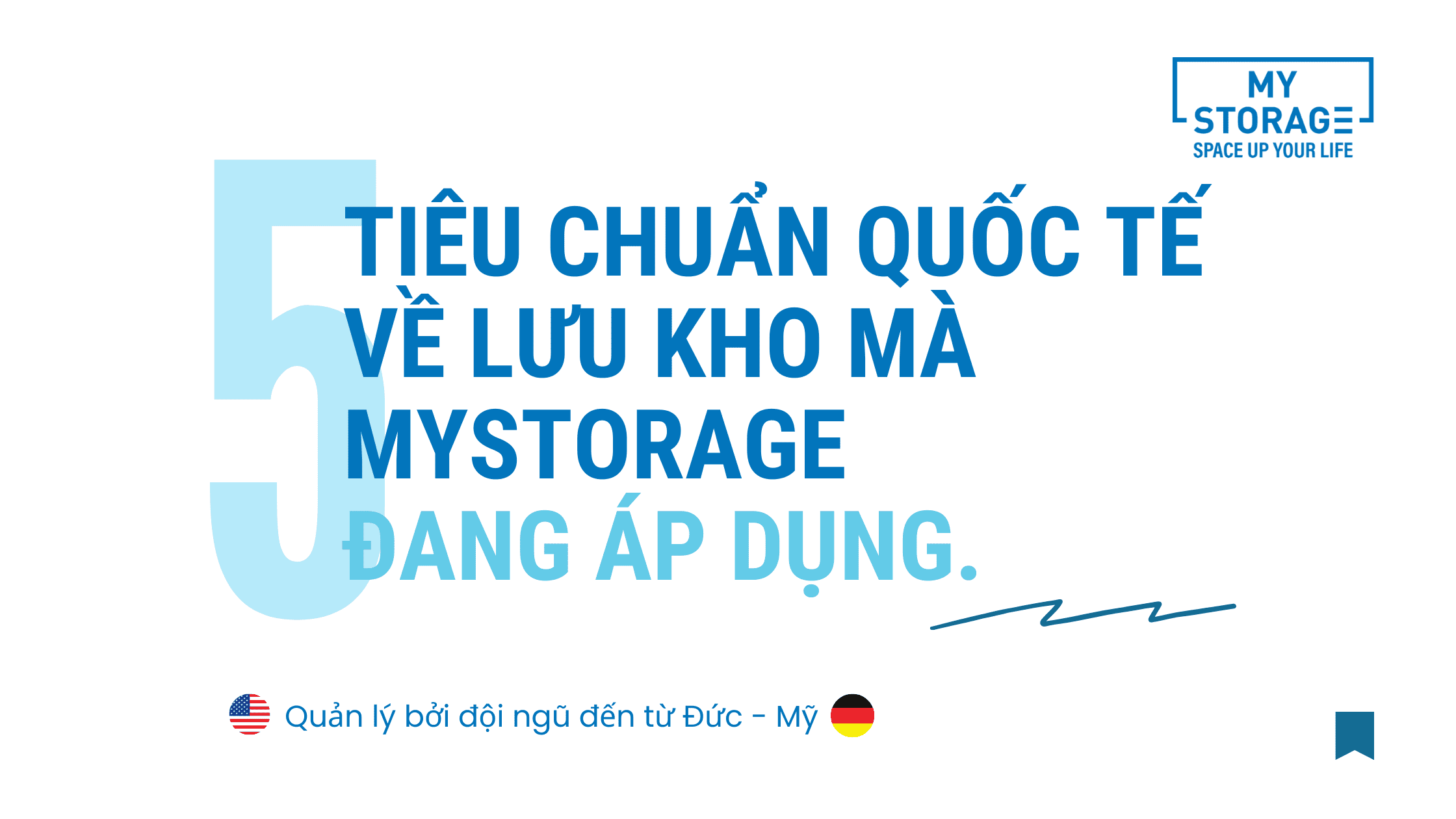 Giải Pháp Thuê Kho: 5 Tiêu Chuẩn Quốc Tế MyStorage Đang Áp Dụng